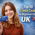 Top 10 Credit Cards for Beginners in the UK